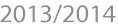 2013/2014