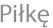 Piłkę
