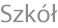 Szkół