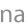 na