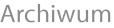 Archiwum