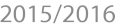 2015/2016