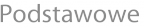Podstawowe
